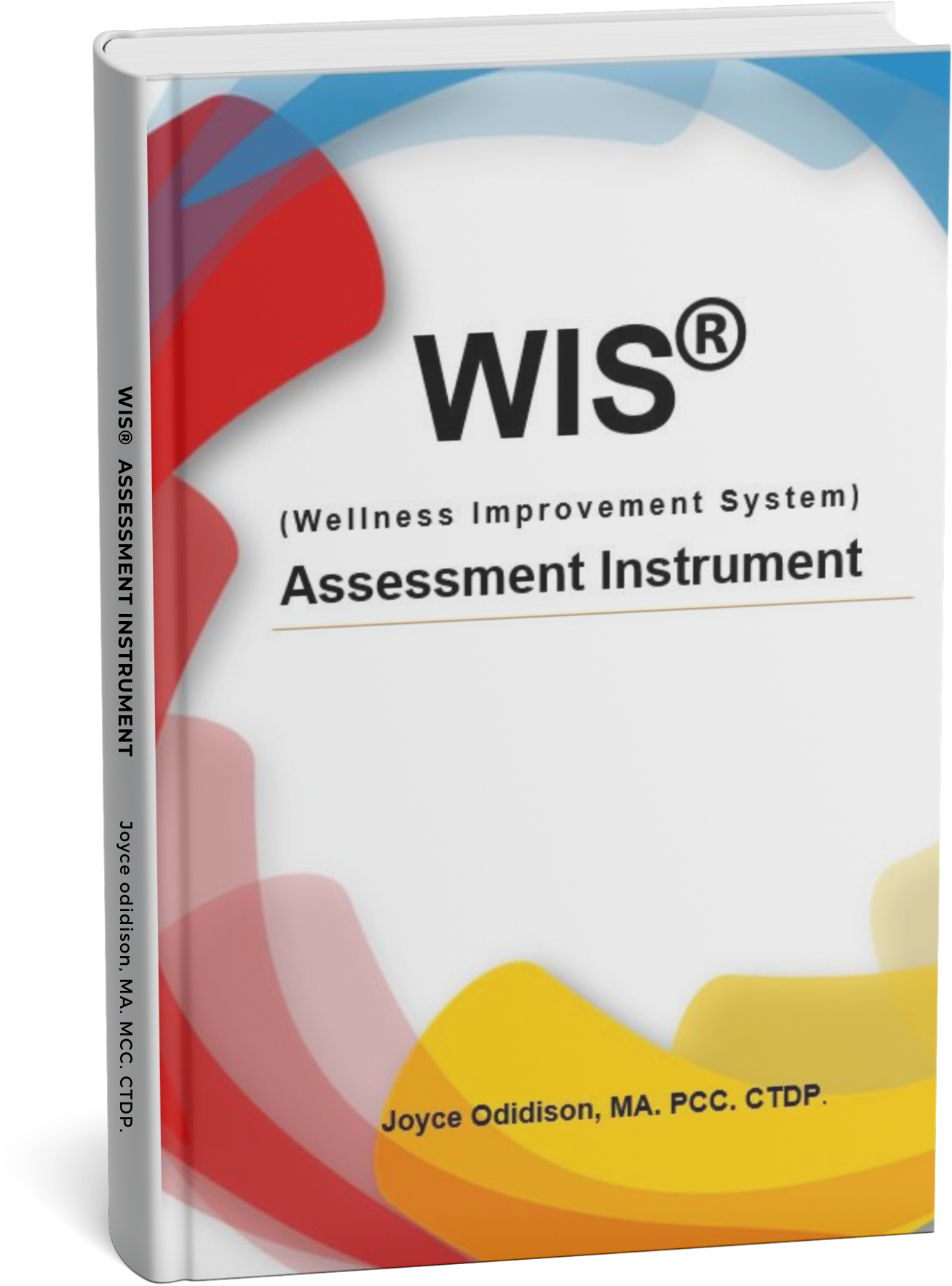 WIS Assessment Instrument by Joyce Odidison