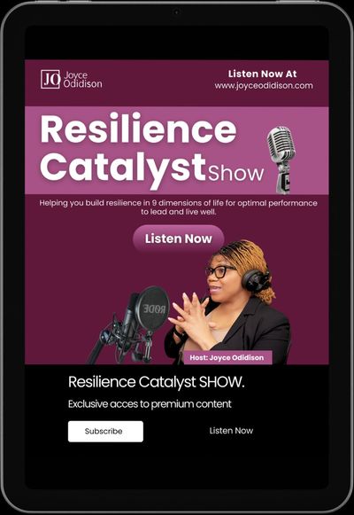 The Resilience Catalyst Show with Joyce Odidison